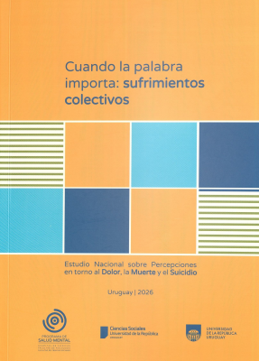 Cuando la palabra importa : sufrimientos colectivos