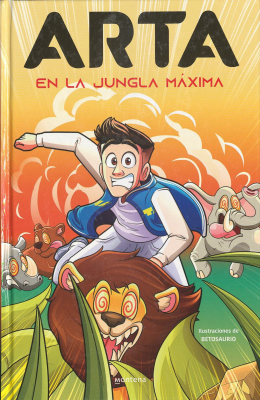 Arta : en la jungla m&aacute;xima
