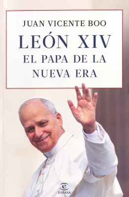 Le&oacute;n XIV : el Papa de la nueva era