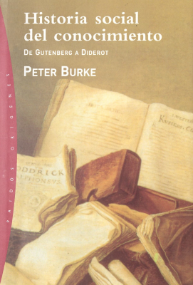 Historia social del conocimiento de Gutenberg a Diderot