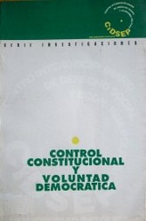 Control constitucional y voluntad democrática