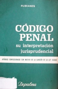 Código Penal : su interpretación jurisprudencial