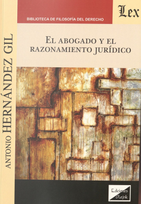 El abogado y el razonamiento jur&iacute;dico