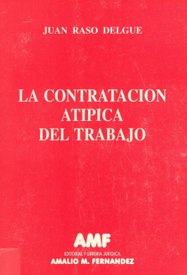 La contrataci&oacute;n at&iacute;pica del trabajo