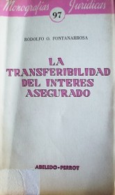 La transferibilidad del interés asegurado