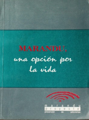 Marandú, una opción por la vida