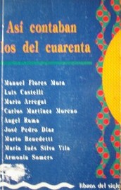 Así contaban los del cuarenta