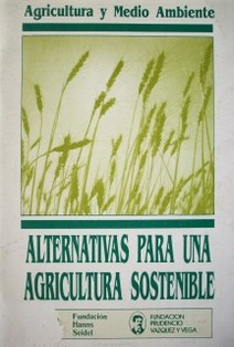 Alternativas para una agricultura sostenible