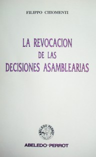 La revocación de las decisiones asamblearias