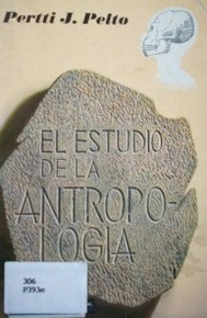 El estudio de la antropología