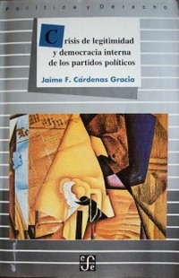 Crisis de legitimidad y democracia interna de los partidos políticos