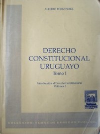 Derecho Constitucional Uruguayo