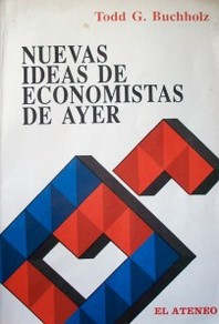 Nuevas ideas de economistas de ayer