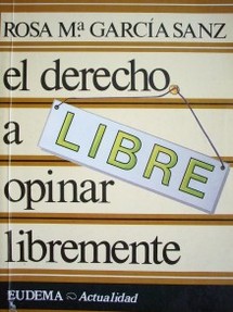 El derecho a opinar libremente