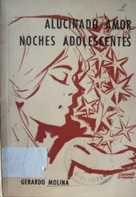 Alucinado amor, noches adolescentes