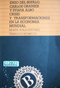 Crisis y transformaciones en la economía  mundial