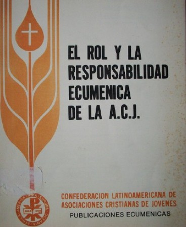 El rol y la responsabilidad ecuménica de la ACJ