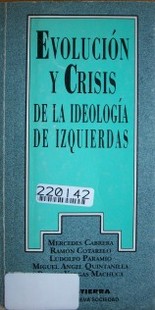 Evolución y crisis de la ideología de izquierdas