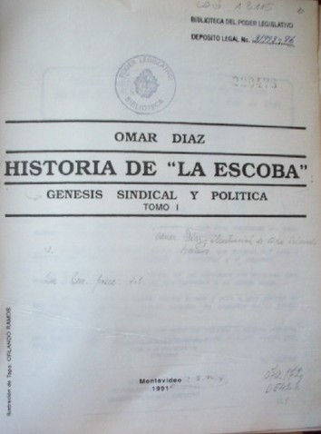 Historia de "La Escoba" : génesis sindical y pólitica