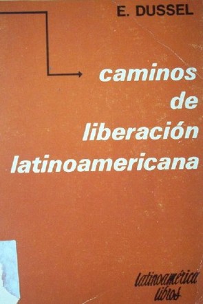 Caminos de liberación latinoamericana