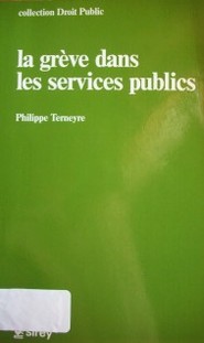 La grevè dans les services publics