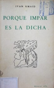 Porque impar es la dicha