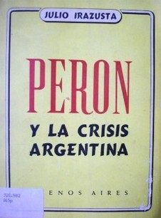 Perón y la crisis Argentina