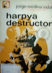 Harpya destructor = un objeto de poesía = la copa = séptimo libro = la odalisca en receso = la señora electa : poesia