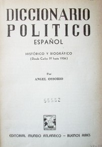 Diccionario Político : español : histórico y biográfico