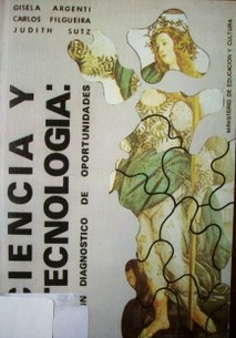 Ciencia y tecnología: un diagnóstico de oportunidades
