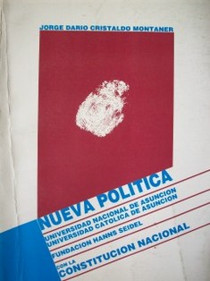 Nueva política con la Constitución Nacional