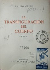 La transfiguración del cuerpo : poesía