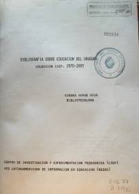 Bibliografía sobre educación del Uruguay : 1970-1983