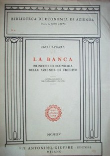 La banca : principii de economía delle aziende di credito