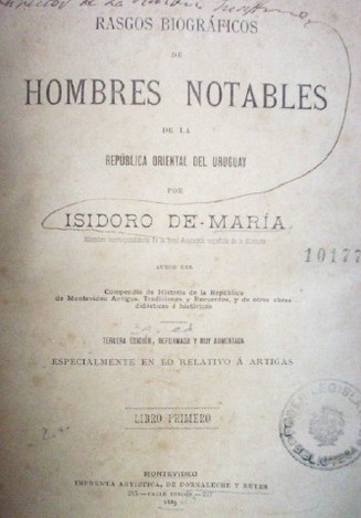 Rasgos biográficos de hombres notables : de la República Oriental del Uruguay aumentados con algunos de la Argentina