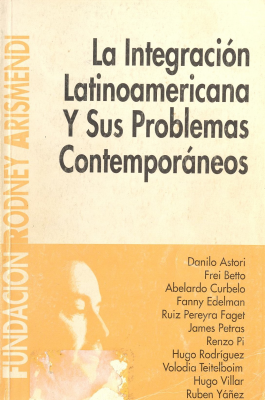 La integración latinoamericana y sus problemas contemporáneos