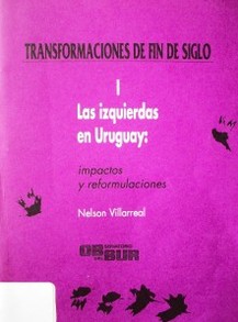 Las izquierdas en el Uruguay : impactos y reformulaciones (1987-1993)