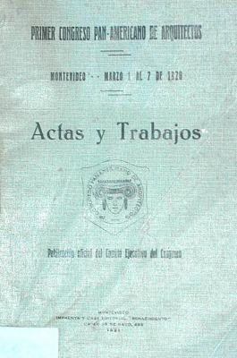 Congreso Panamericano de Arquitectos : Actas y trabajos