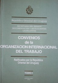 Convenios de la Organización Internacional del Trabajo ratificados por la República Oriental del Uruguay