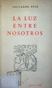 La luz entre nosotros