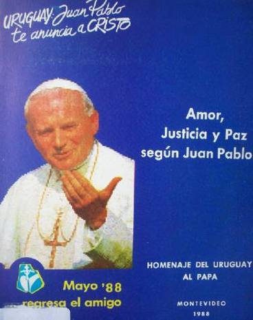 Amor, justicia y paz según Juan Pablo II