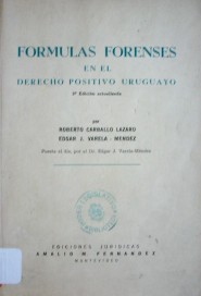 Fórmulas forenses en el Derecho Positivo uruguayo