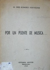 Por un puente de música...