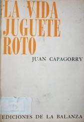 La vida juguete roto