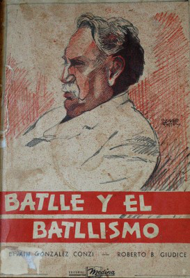 Batlle y el Batllismo