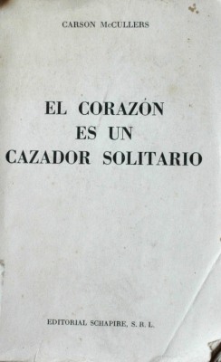 El corazón es un cazador solitario