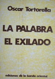 La palabra ; El exiliado