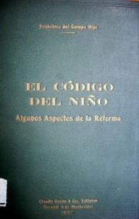 El Código del Niño : algunos aspectos de la reforma