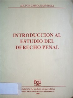 Introducción al estudio del Derecho Penal