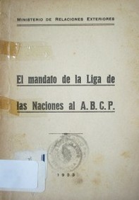 El mandato de la Liga de las Naciones al A.B.C.P